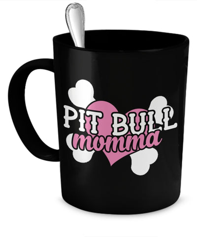 Coffee Mug - Pit Bull Momma - Mug